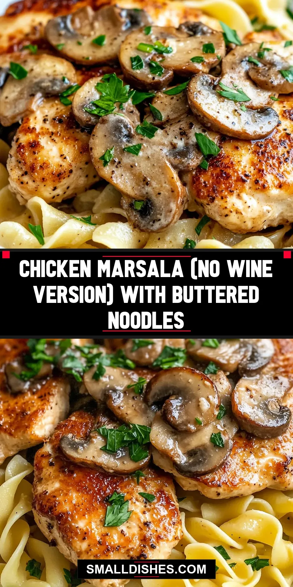 Chicken Marsala (No Wine Version) With Buttered Noodles (Homemade & Delicious)