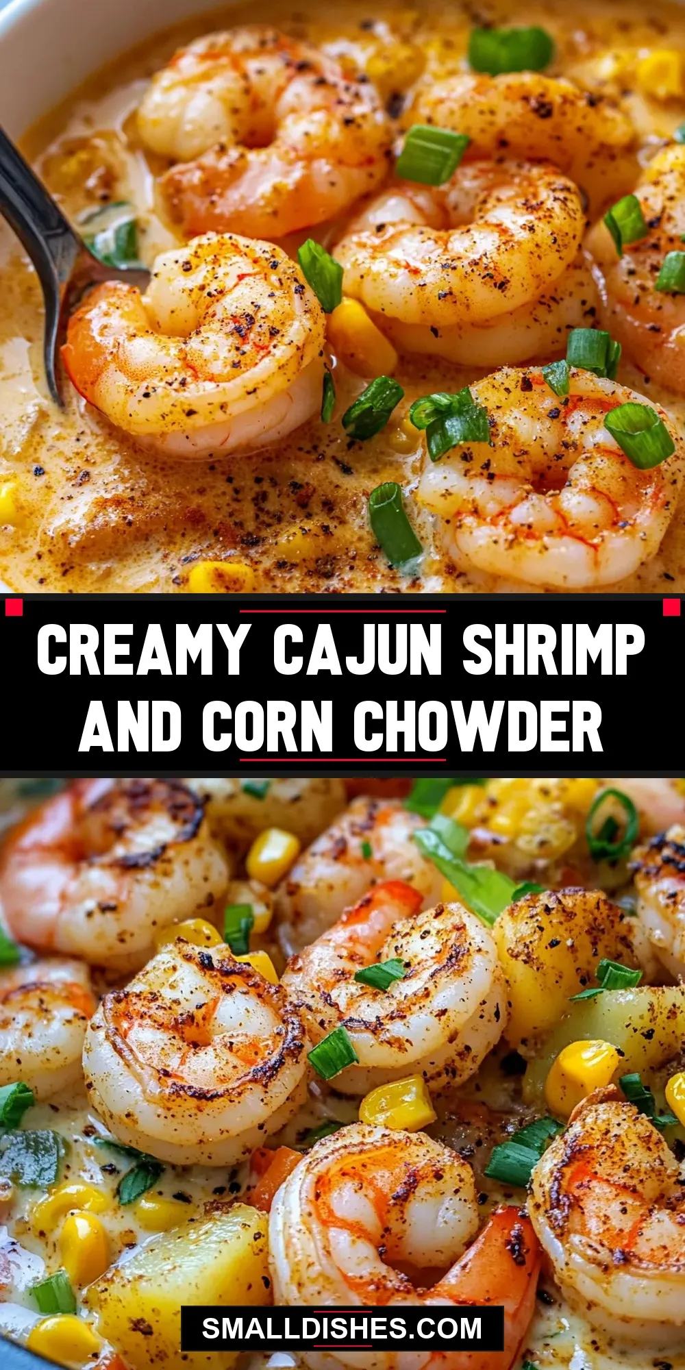 Easy Creamy Cajun Shrimp And Corn Chowder