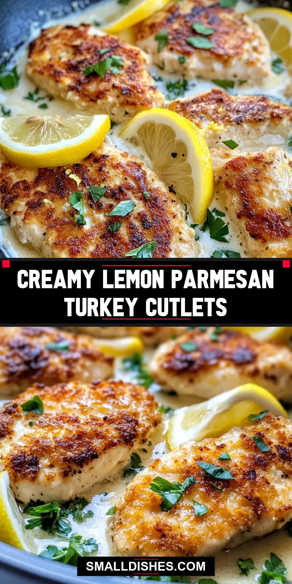Perfect Creamy Lemon Parmesan Turkey Cutlets