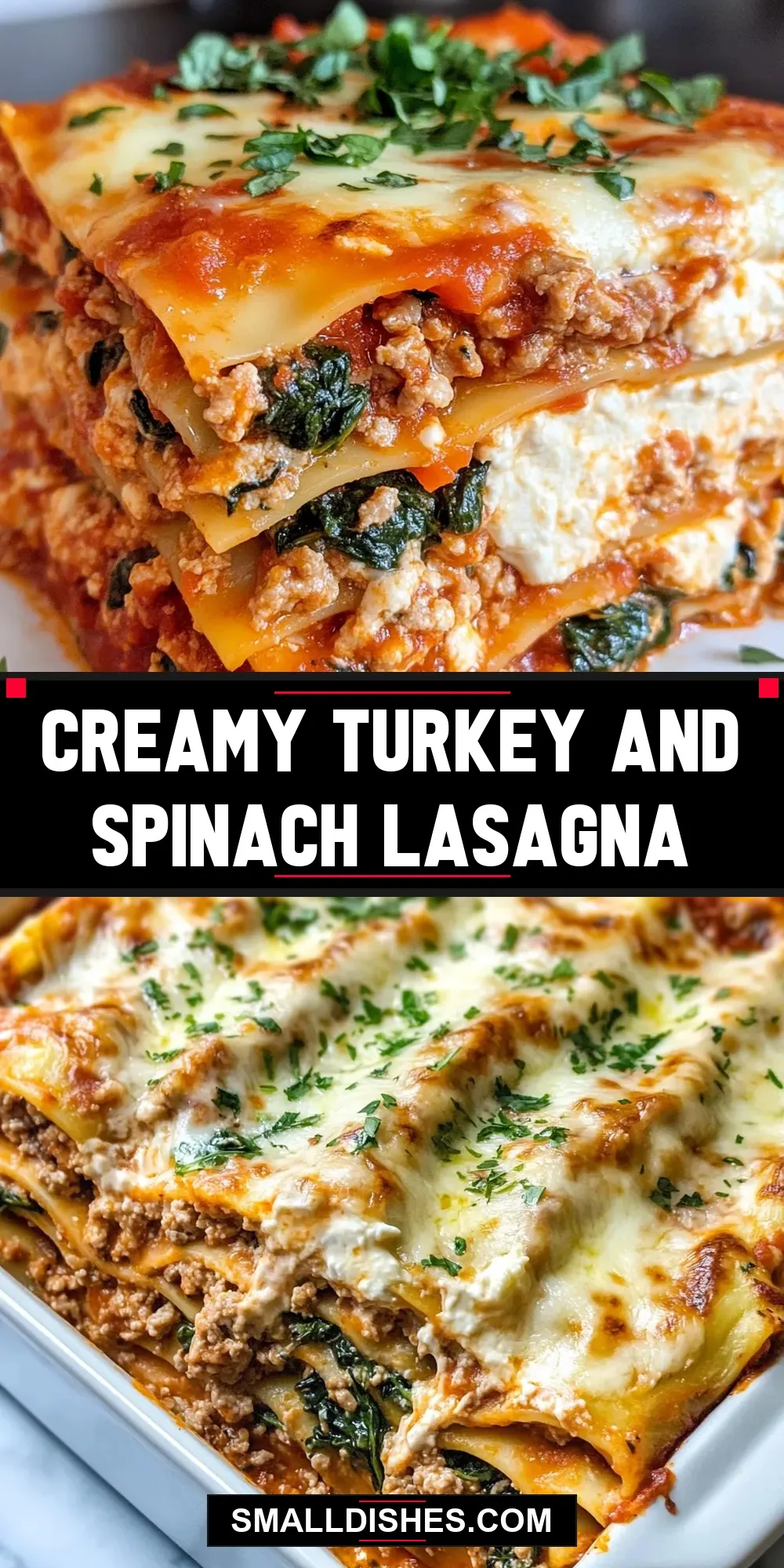 Creamy Turkey And Spinach Lasagna Recipe