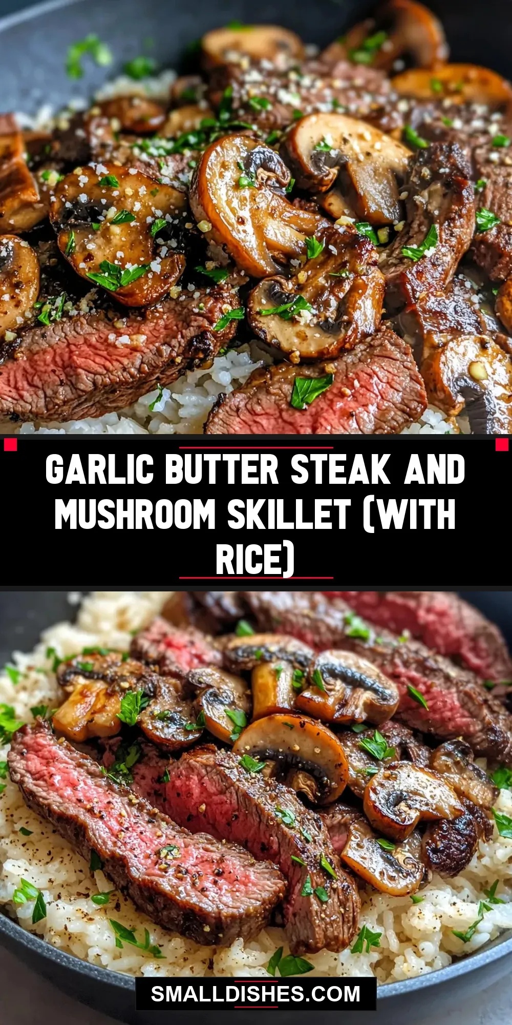 Garlic Butter Steak And Mushroom Skillet (With Rice) Recipe