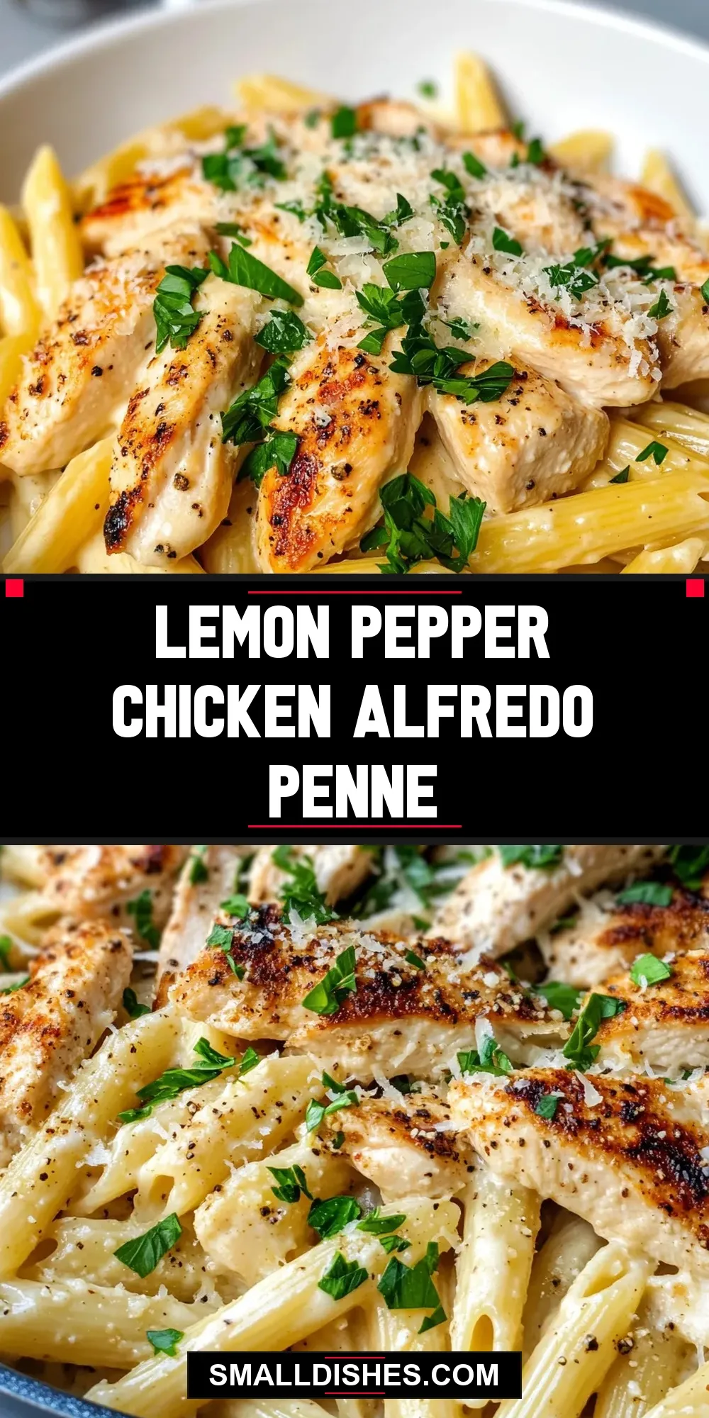 How To Make Tasty Lemon Pepper Chicken Alfredo Penne