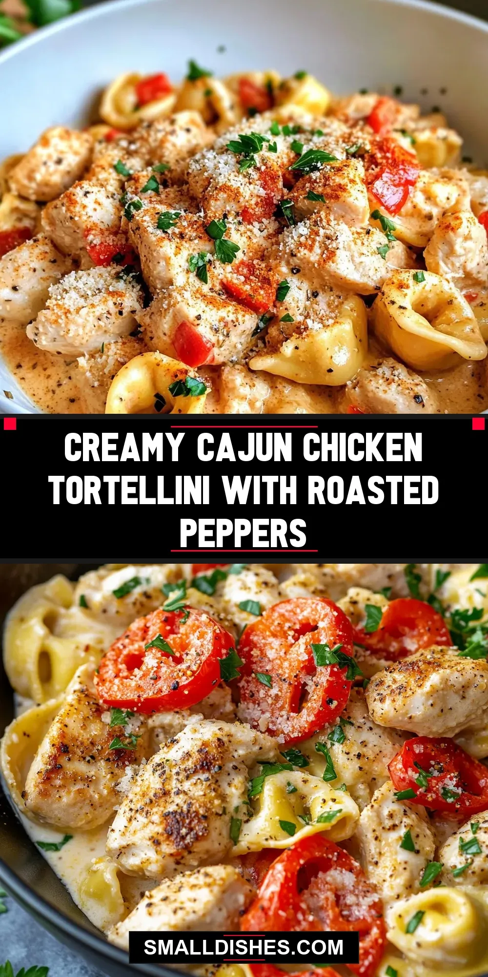 Quick Creamy Cajun Chicken Tortellini With Roasted Peppers
