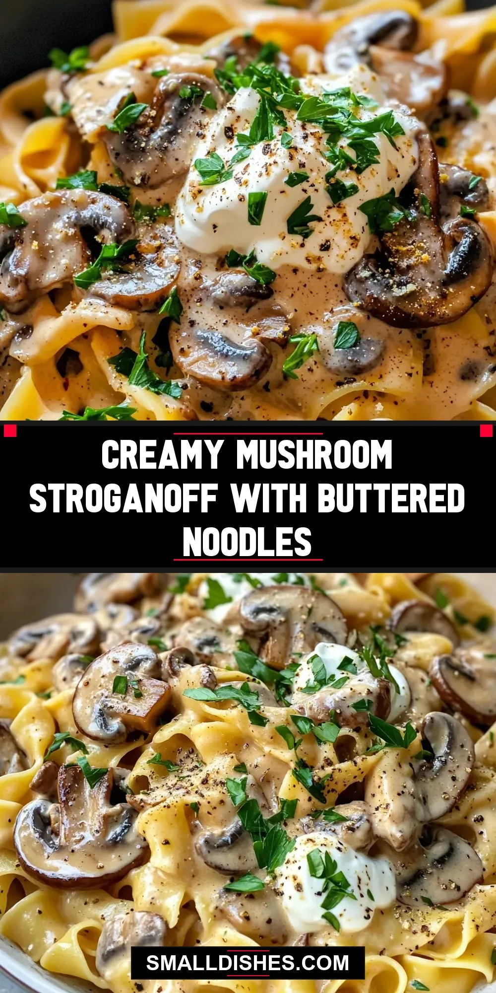 Creamy Mushroom Stroganoff With Buttered Noodles Recipe