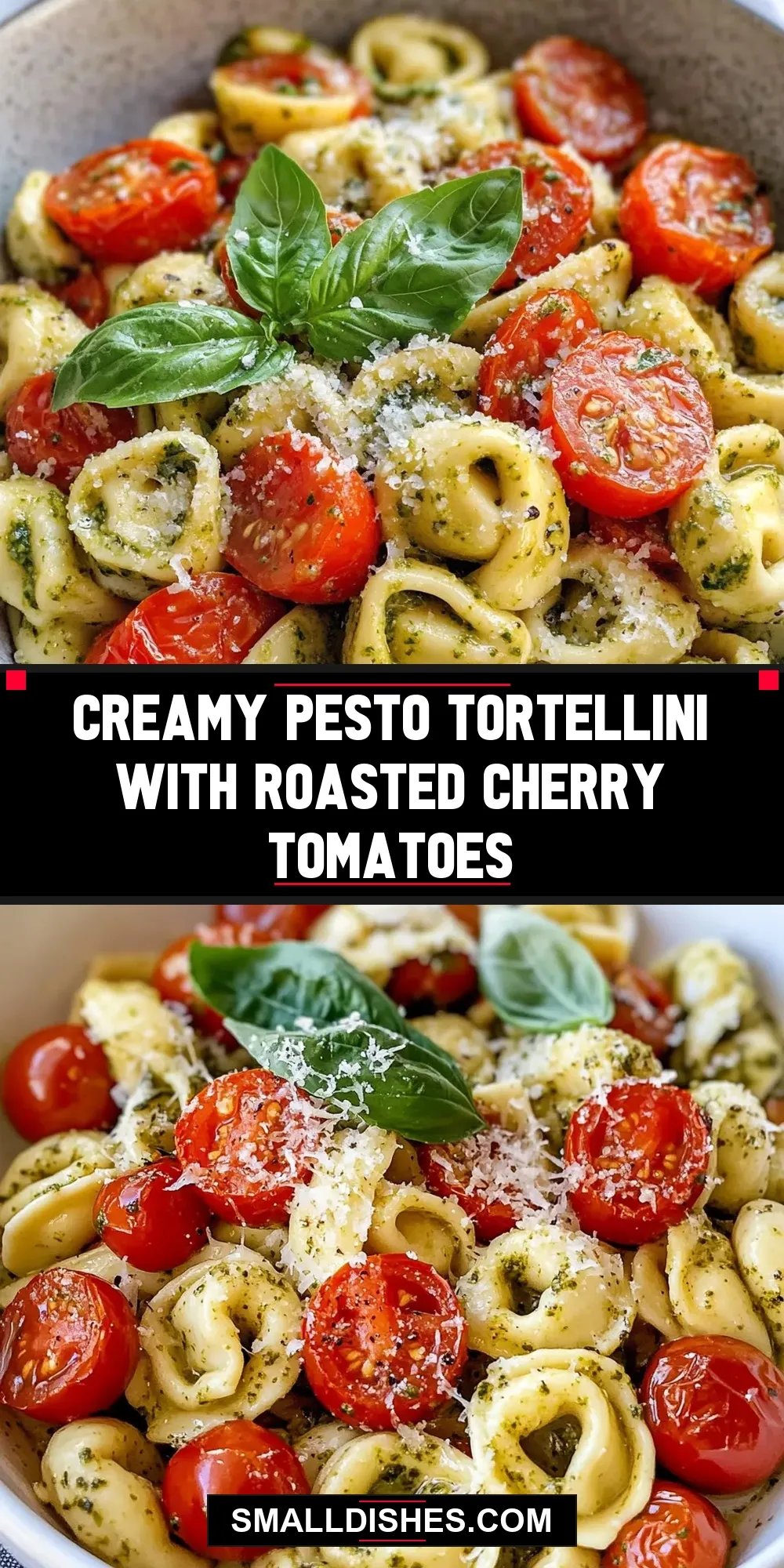 Easy Creamy Pesto Tortellini With Roasted Cherry Tomatoes Recipe