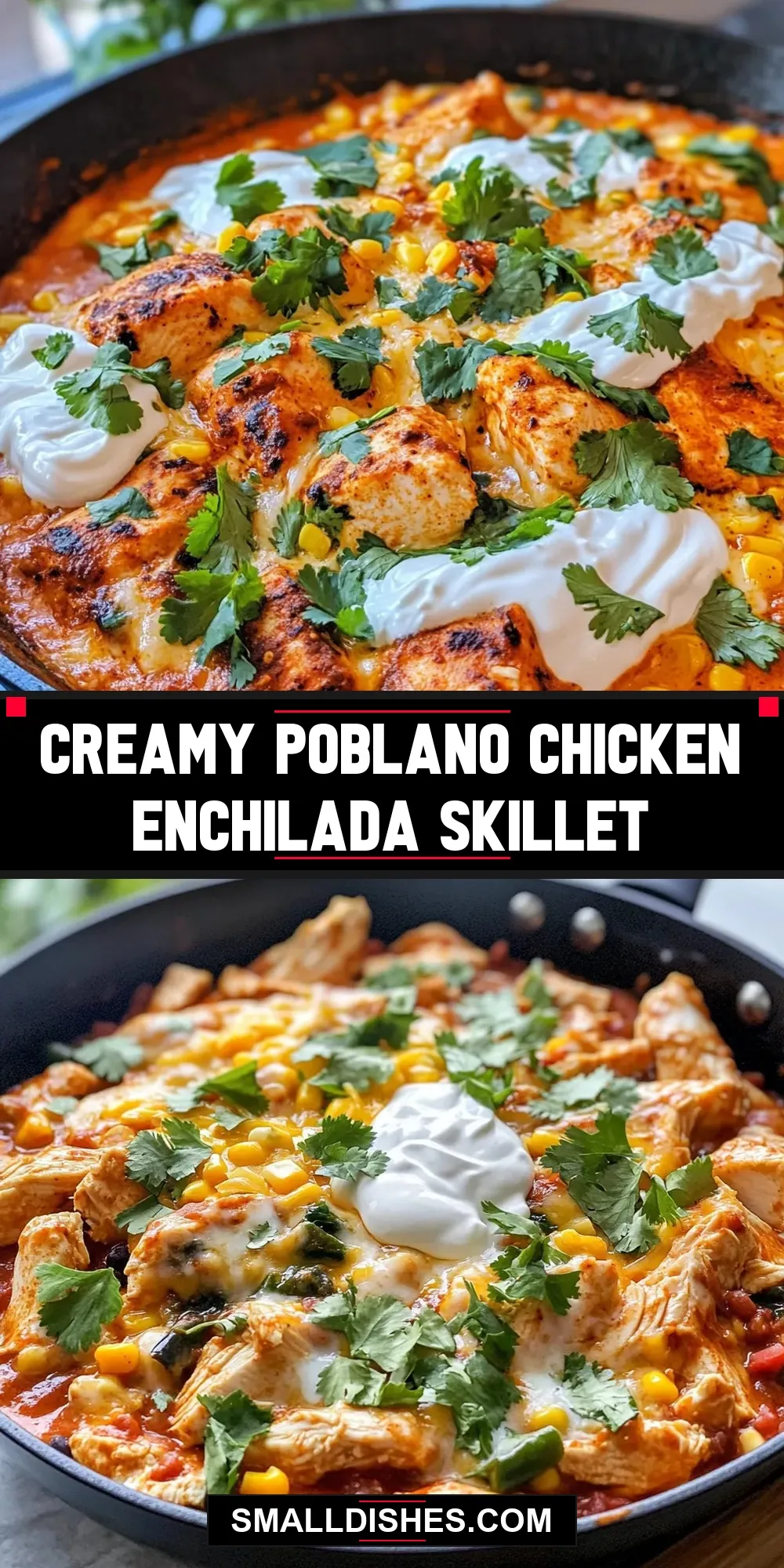 The Best Creamy Poblano Chicken Enchilada Skillet Ever
