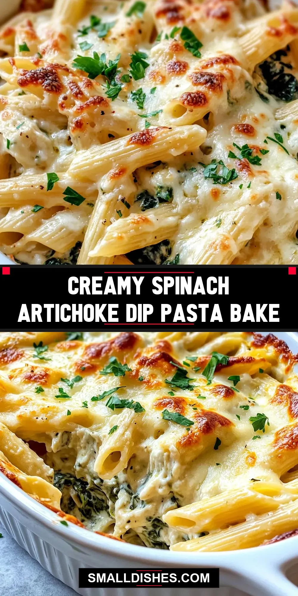 Creamy Spinach Artichoke Dip Pasta Bake Recipe