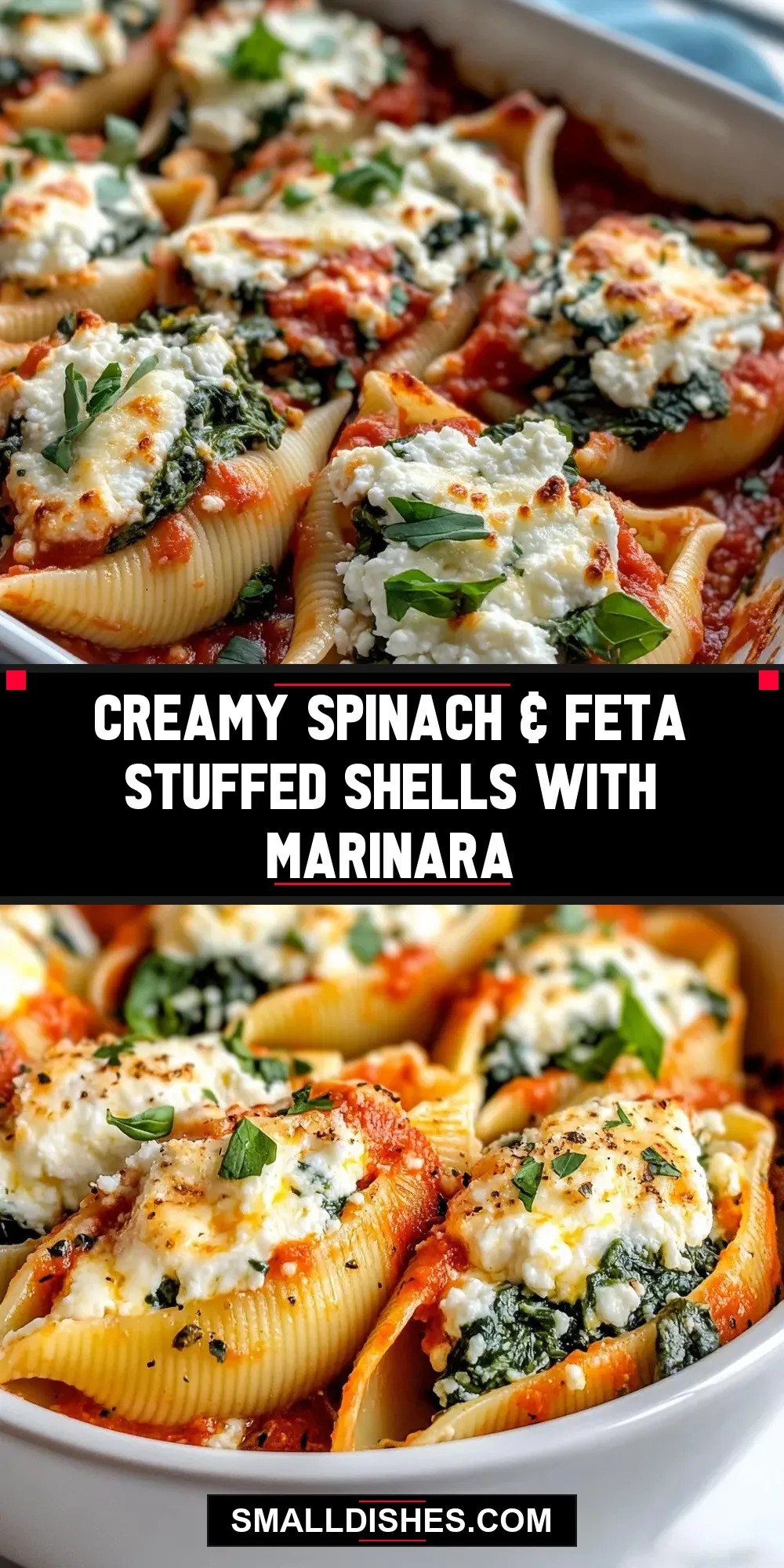 Homemade Creamy Spinach & Feta Stuffed Shells With Marinara