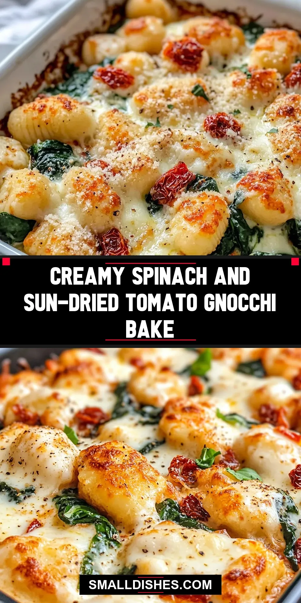 Creamy Spinach And Sun-Dried Tomato Gnocchi Bake Recipe