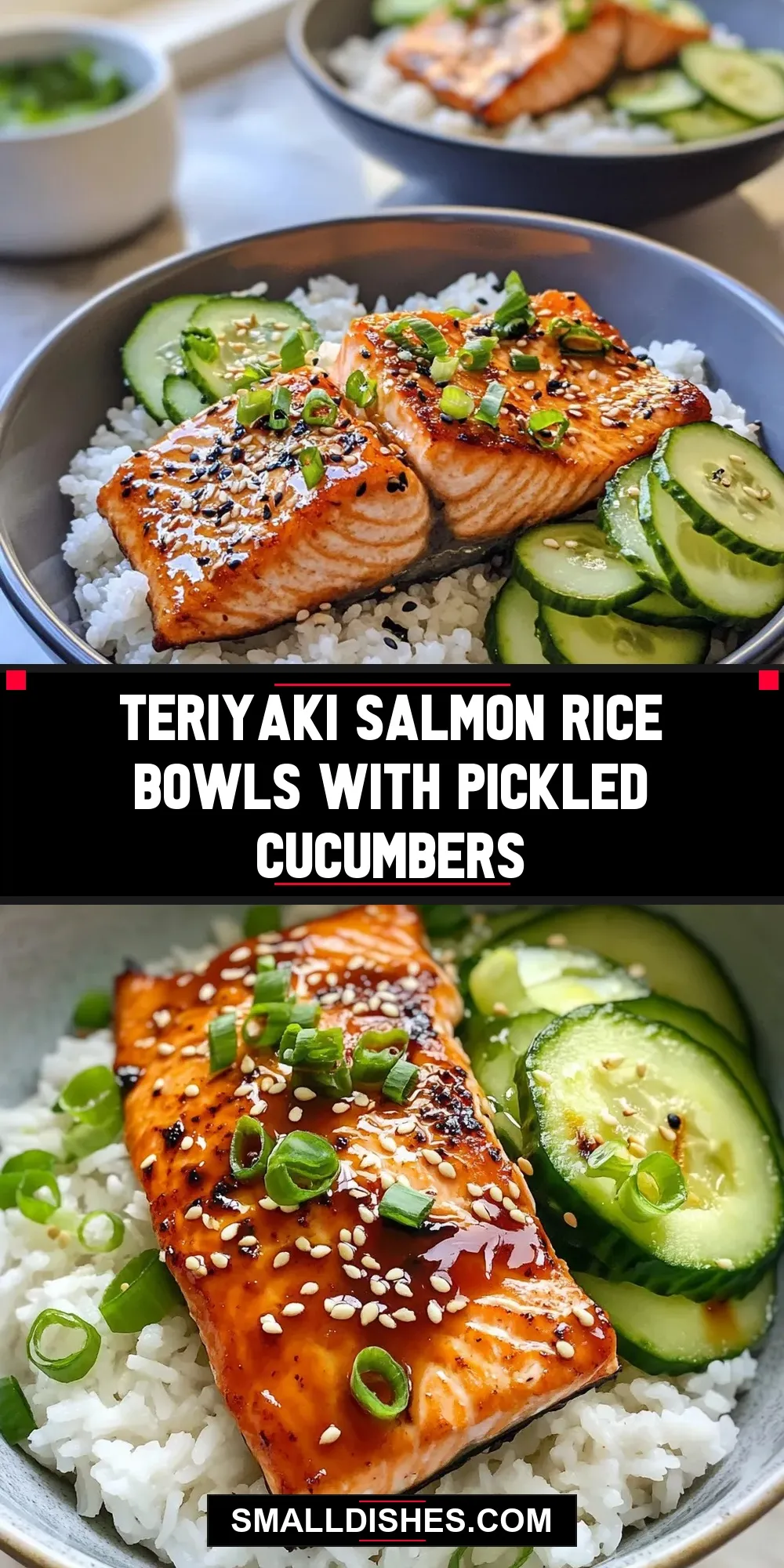 Teriyaki Salmon Rice Bowls With Pickled Cucumbers (Simple & Delicious)