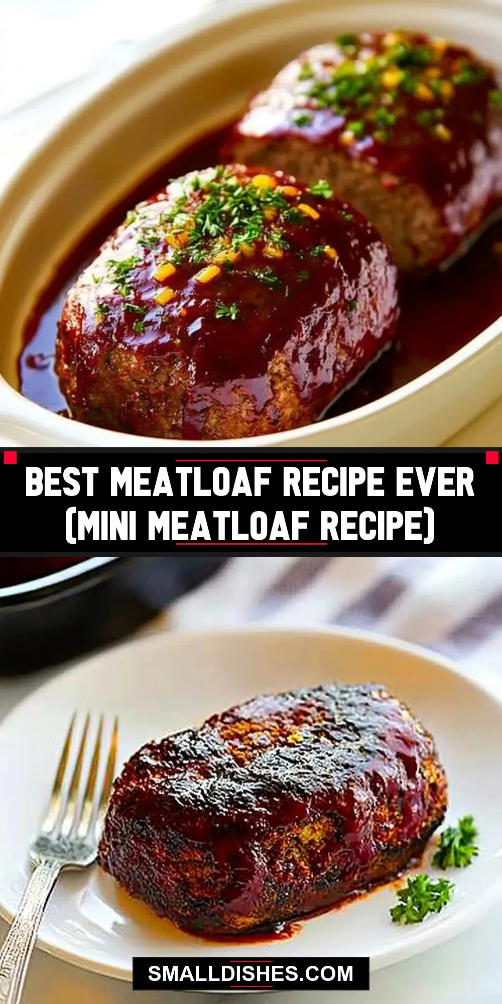 Irresistible Best Meatloaf  Ever (Mini Meatloaf )