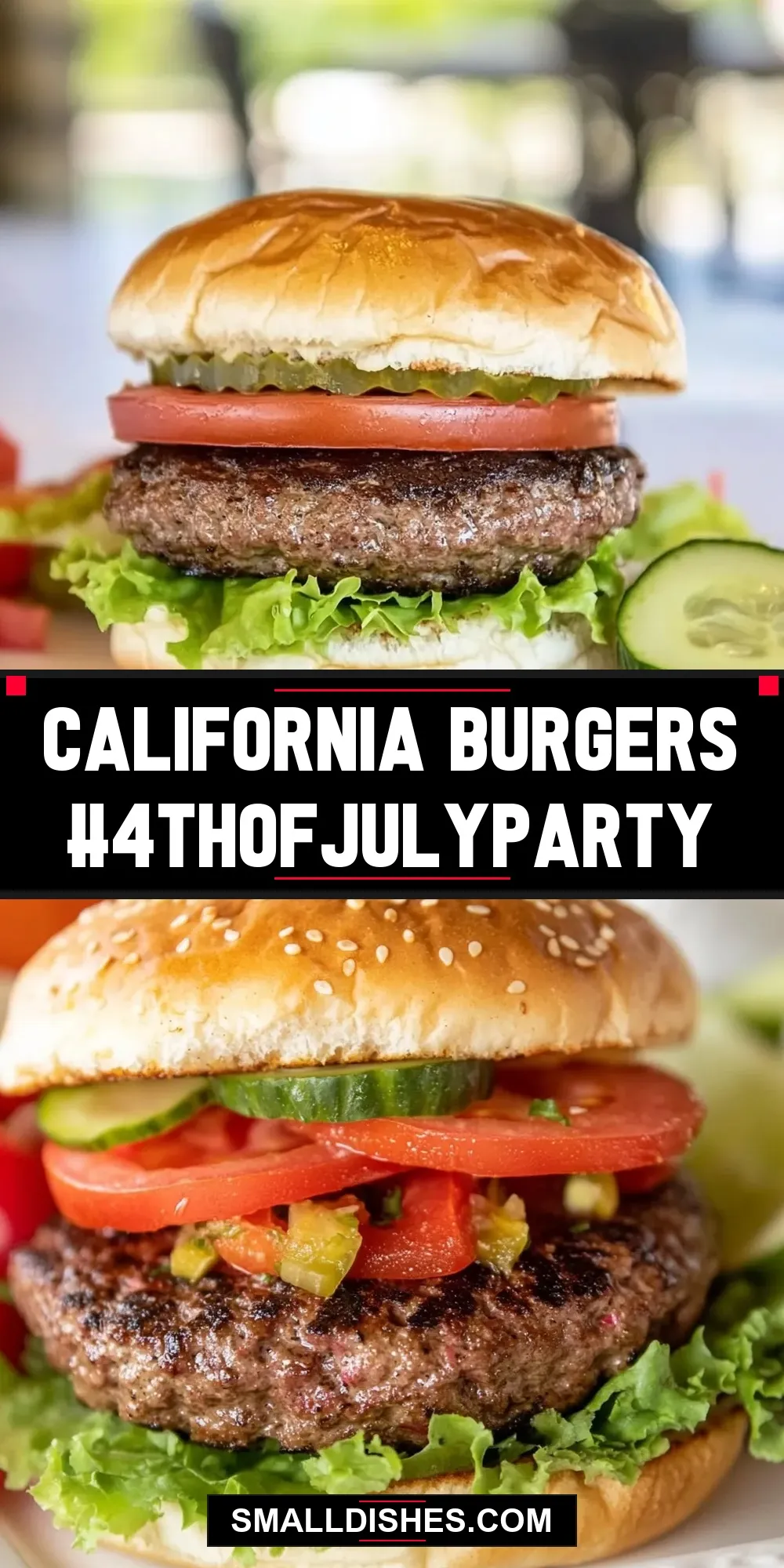 Easy California Burgers #4Thofjulyparty Recipe