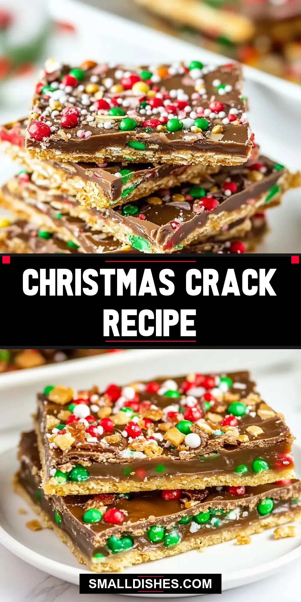 Easy Christmas Crack Recipe