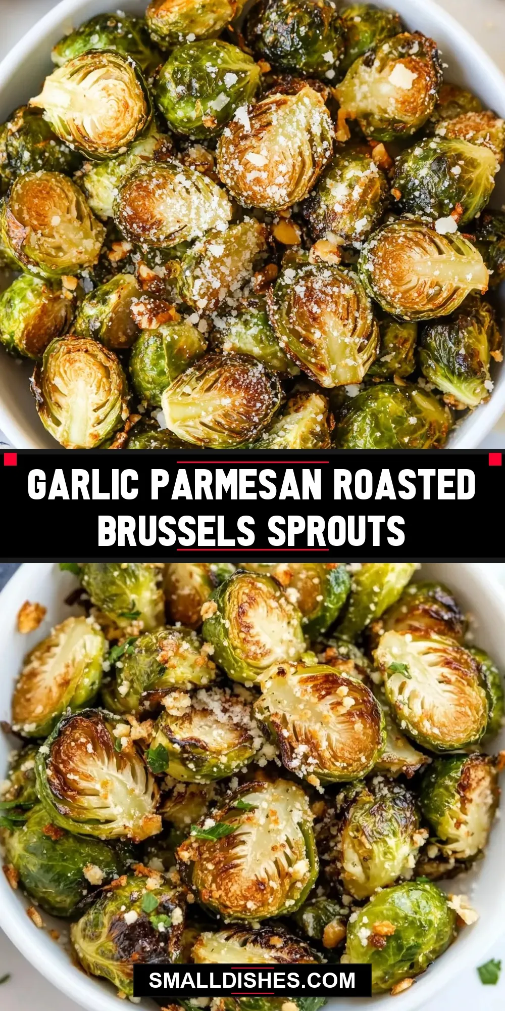 How To Make Ultimate Garlic Parmesan Roasted Brussels Sprouts