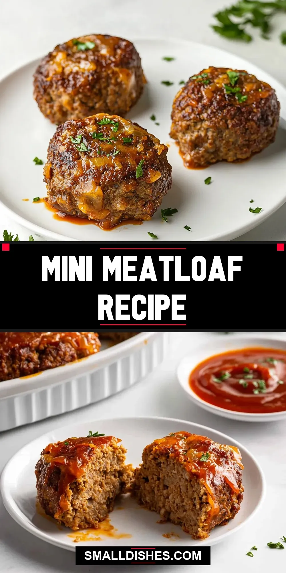 The Best Mini Meatloaf Ever