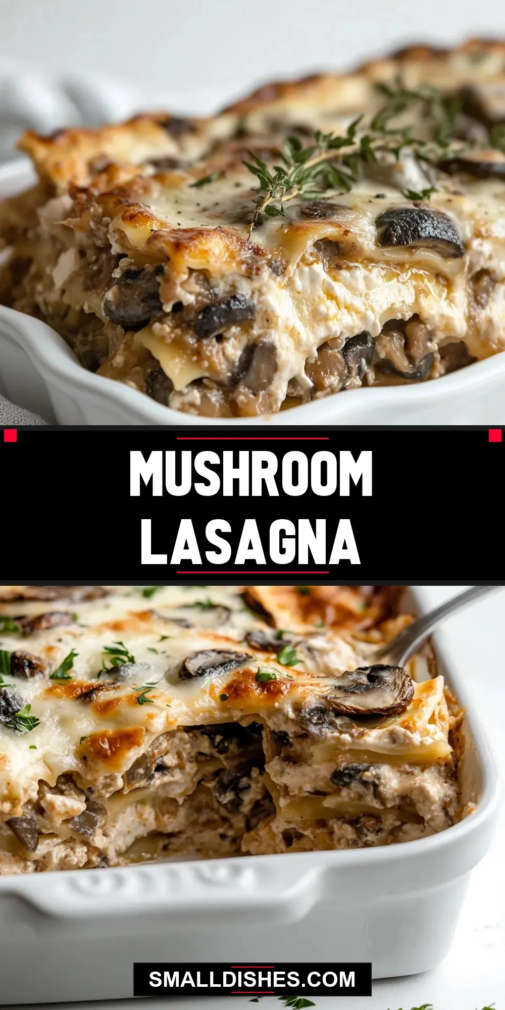 The Best Mushroom Lasagna Ever