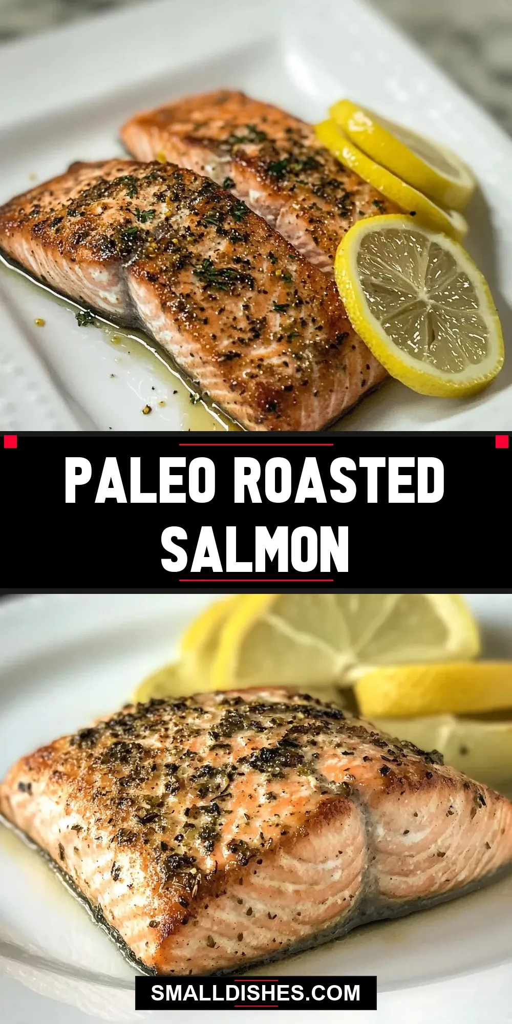 The Best Paleo Roasted Salmon Ever