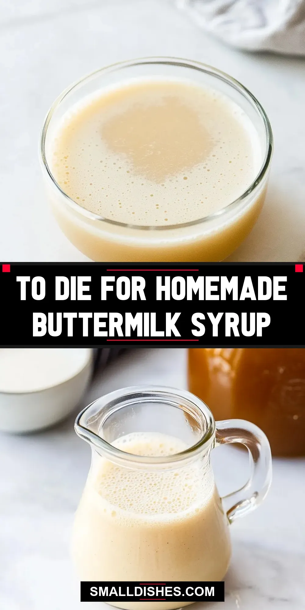 How To Make Fresh To Die For Homemade Buttermilk Syrup