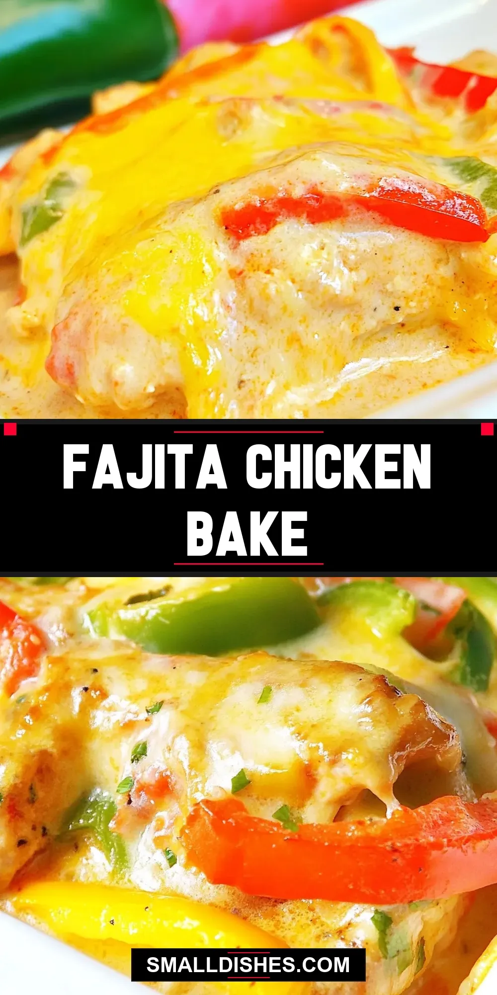 The Best Fajita Chicken Bake Ever