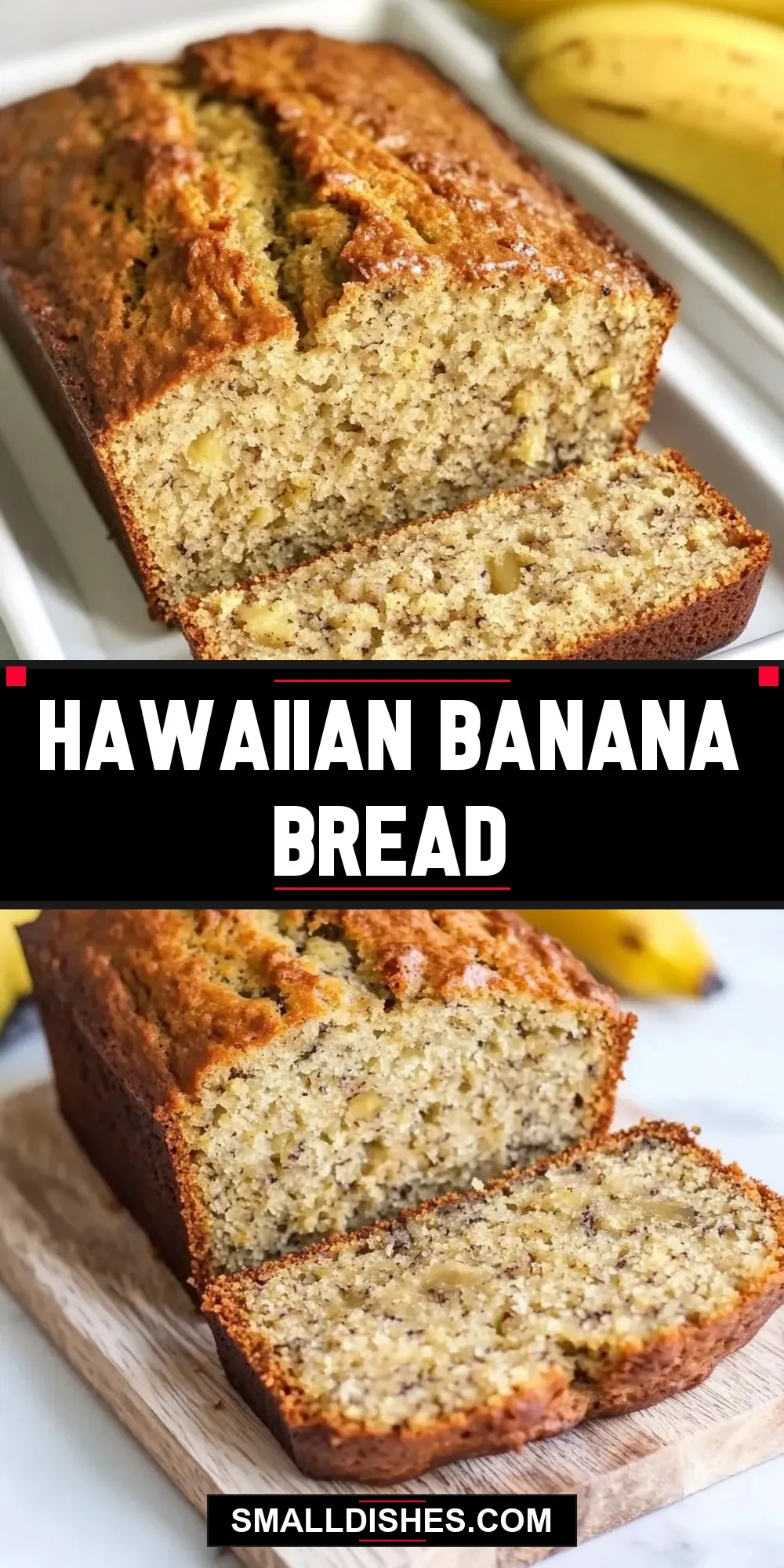 How To Make Flavorful Hawaiian Banana Bread