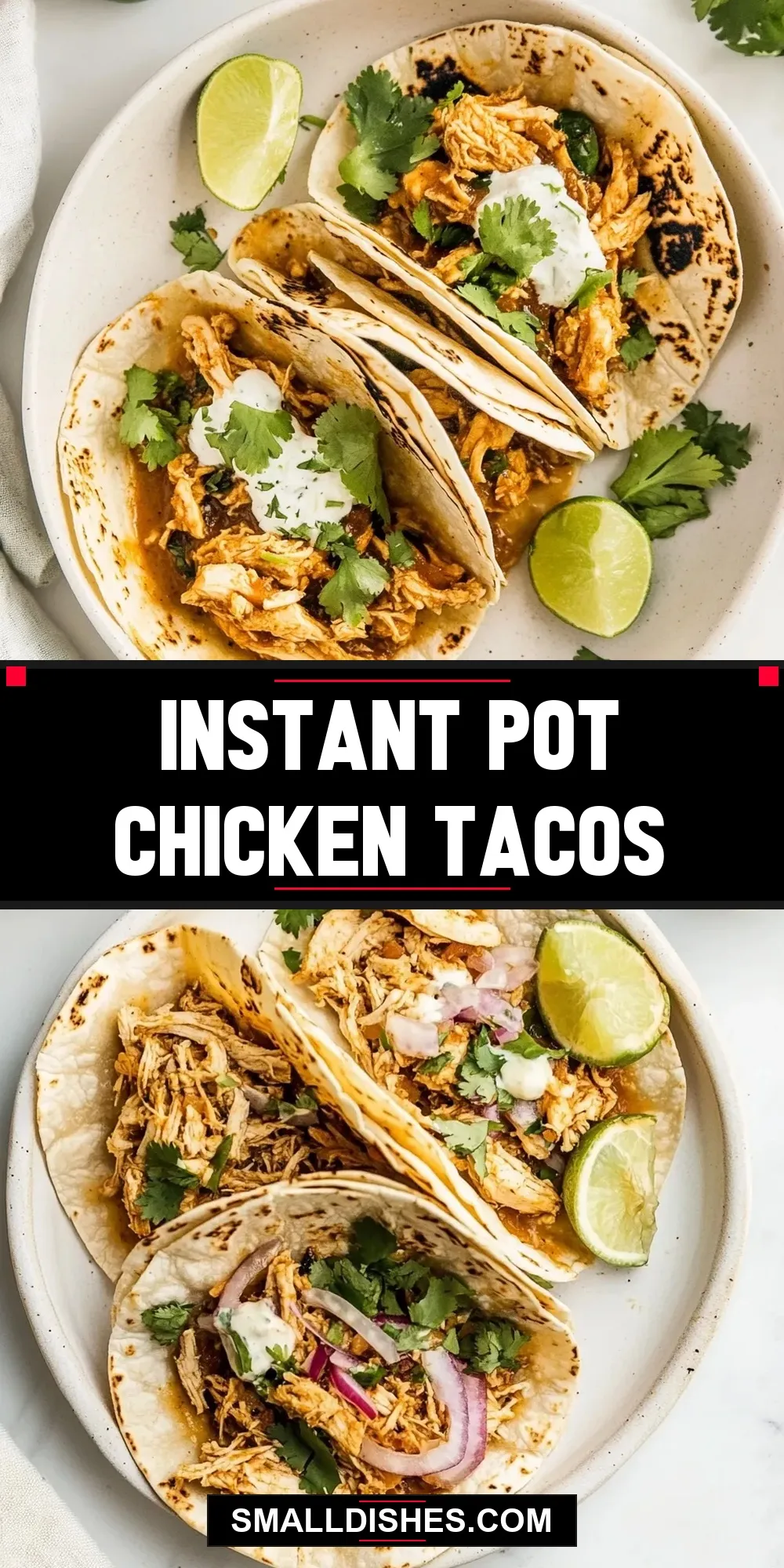 Instant Pot Chicken Tacos (Ultimate & Delicious)