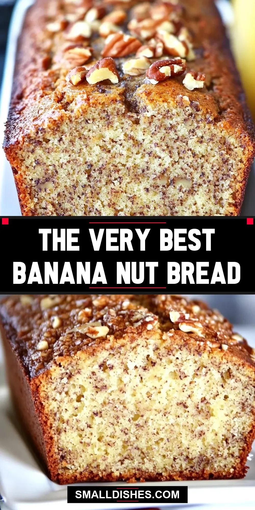 Easy The Very Best Banana Nut Bread Recipe